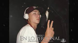 Sheko  En lo personal Official Audio [upl. by Herzel]