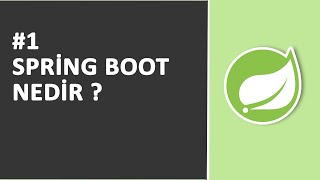 1 Spring Boot Nedir   SPRİNG Dersleri [upl. by Krishnah781]