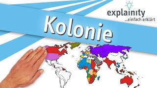 Kolonie einfach erklärt explainity® Erklärvideo [upl. by Ivy]