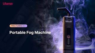 Introducing Ulanzi FM01 FILMOG Ace Portable Fog Machine [upl. by Gonroff620]