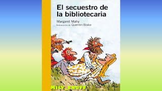 El secuestro de la bibliotecaria  Margaret Mahy audiolibro completo plan lector escolar [upl. by Caitrin684]