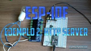 ESPIDF Ejemplo 2 http server [upl. by Neelav618]