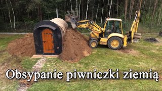 Ziemianka piwniczka ogrodowa 9  obsypanie konstrukcji ziemią  zasypanie ziemianki [upl. by Nuahsel]