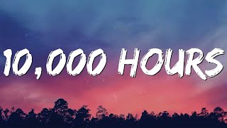 10000 Hours Lyrics  Dan  Shay Justin Bieber [upl. by Anitsej773]