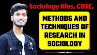 Sociology  Methods and techniques of research in Sociology  By Manish Verma [upl. by Jimmy]