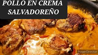 POLLO EN CREMA SALVADOREÑO DELICIOSO 😋 [upl. by Bhayani]