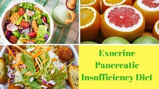 Exocrine Pancreatic Insufficiency Diet [upl. by Lamaj]