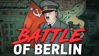 Battle of Berlin  Animated History REMASTER IN DESCRIPTION [upl. by Sidhu183]