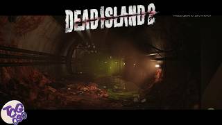 Dead Island 2  16  Das Herz der Finsternis in den Abwasserkanälen [upl. by Lyell]