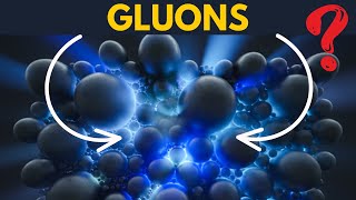 What Are Gluons  Explained [upl. by Cutlerr409]