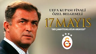 17 Mayıs 2000 UEFA Kupası Belgeseli  Galatasaray [upl. by Marcelline710]