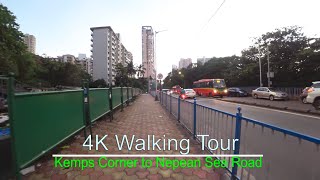 4K Virtual Walking Tour  Kemps Corner to Nepean Sea Road  Mumbai [upl. by Dorothea417]