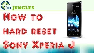 How to Hard Reset Sony Xperia J [upl. by Olive]