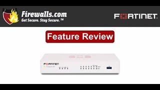 Fortinet FortiGate50E Review A Firewall Overview of Features Benefits amp Specs [upl. by Vasya765]