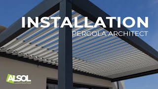 Installation dune Pergola Bioclimatique Architect [upl. by Seiden]