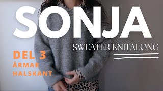 Sonja Sweater PetiteKnit Knitalong – Del 3 sista delen [upl. by Nioe]