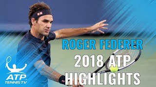 ROGER FEDERER 2018 ATP Highlight Reel [upl. by Gabbi370]