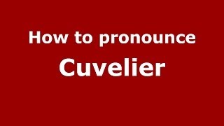 How to pronounce Cuvelier FrenchFrance  PronounceNamescom [upl. by Shanley6]