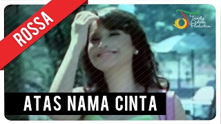 Rossa  Atas Nama Cinta with Lyric  VC Trinity [upl. by Ailati510]