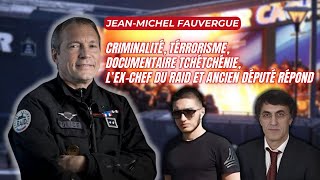 JEANMICHEL FAUVERGUE  quotLA POLITIQUE  PLUS DIFFICILE QUE LE RAIDquot [upl. by Doak]