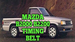 Mazda b2000 b2200 20 22 23 timing belt replacenent timing belt markshow to replace timing belt [upl. by Neelyhtak656]