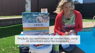 Produits qui permettent de rendre leau claire et sécuritaire pour les baigneurs [upl. by Sneed]