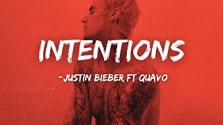 Justin Bieber  Intentions Lyrics ft Quavo [upl. by Inanak]