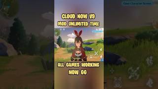 CLOUD NOW V9 MOD UNLIMITED TIME onetap genshinimpact cloudgaming [upl. by Elvyn800]