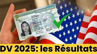 Les resultats DV lottery 2025  Green Card USA [upl. by Lana813]