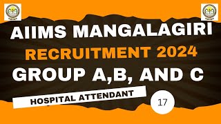 AIIMS MANGALAGIRI Recruitment 2024  Group AB and C Post [upl. by Laersi460]