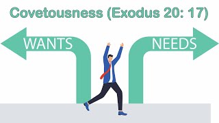 Covetousness Exodus 20 17 [upl. by Bullion985]