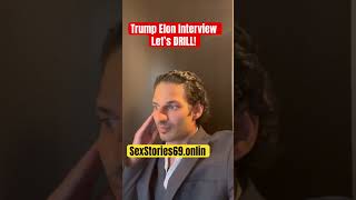 Trump Elon Interview Let’s Make Prices Come Down election2024 Trumpnews Elon [upl. by Assenaj]