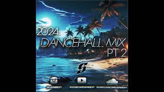 2024 Dancehall Mix Part 2 Mixed By Dj Synergy [upl. by Prudence]