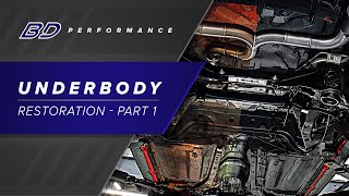 BD Performance  Underbody Restoration P1 [upl. by Allebram]