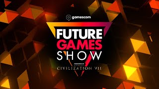 Future Games Show  Gamescom 2024 [upl. by Nerad]