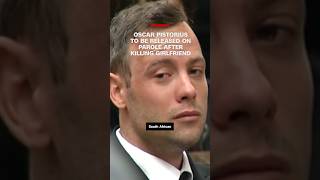 Oscar Pistorius to be released on parole after killing girlfriend [upl. by Nnylhtak302]