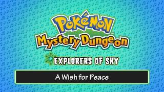 073  A Wish for Peace  Pokémon Mystery Dungeon  Explorers of Sky [upl. by Namlas]