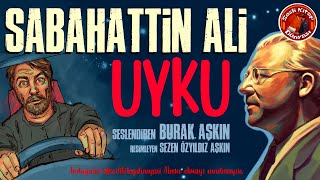 Sabahattin Ali  UYKU  Sesli Kitap [upl. by Leamse]