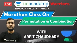 Marathon Class on Permutation amp Combinations  Maths for NDA 2020  NDA 2020  Arpit Chaudhary [upl. by Lally]