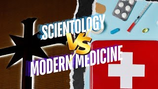 SCIENTOLOGY Vs Modern medicine [upl. by Aeriela387]