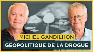 Géopolitique de la drogue Avec Michel Gandilhon  Entretiens géopo [upl. by Yrallam695]