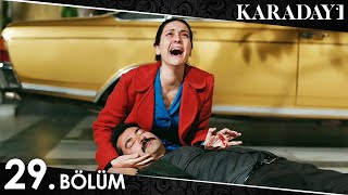 Karadayı 29 Bölüm Full HD [upl. by Hildegard]