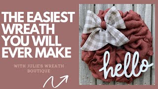 The Easiest Wreath You Will Ever Make  How to Make a Burlap Wreath  Dollar Tree Wreath  Easy DIY [upl. by Acirfa224]