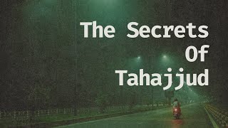 The Secrets Of Tahajjud  Benefits of Tahajjud [upl. by Berrie]