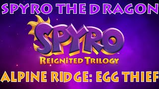 Spyro the Dragon Alpine Ridge Egg Thief [upl. by Susan583]