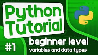 Python Programming Tutorial 1  Variables and Data Types [upl. by Lussier897]