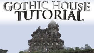 Gothic House Tutorial [upl. by Koenraad519]