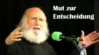 Anselm Grün Was will ich  Mut zur Entscheidung Vortrag am 03052017 in EschbornNiederhöchstadt [upl. by Aokek201]