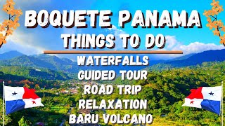 Boquete Panama 🇵🇦 Things to do Waterfalls Tours Trips Relaxation and Volcan Baru [upl. by Bowe]