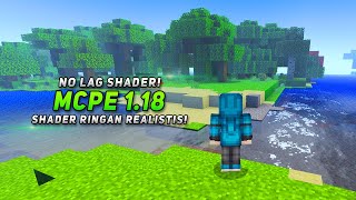 Akhirnya Nih😍 Shader Ringan Realistis Terbaru  No Lag Work Mcpe 118✨ [upl. by Tymothy]